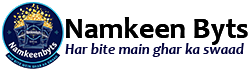 Namkeen Byts
